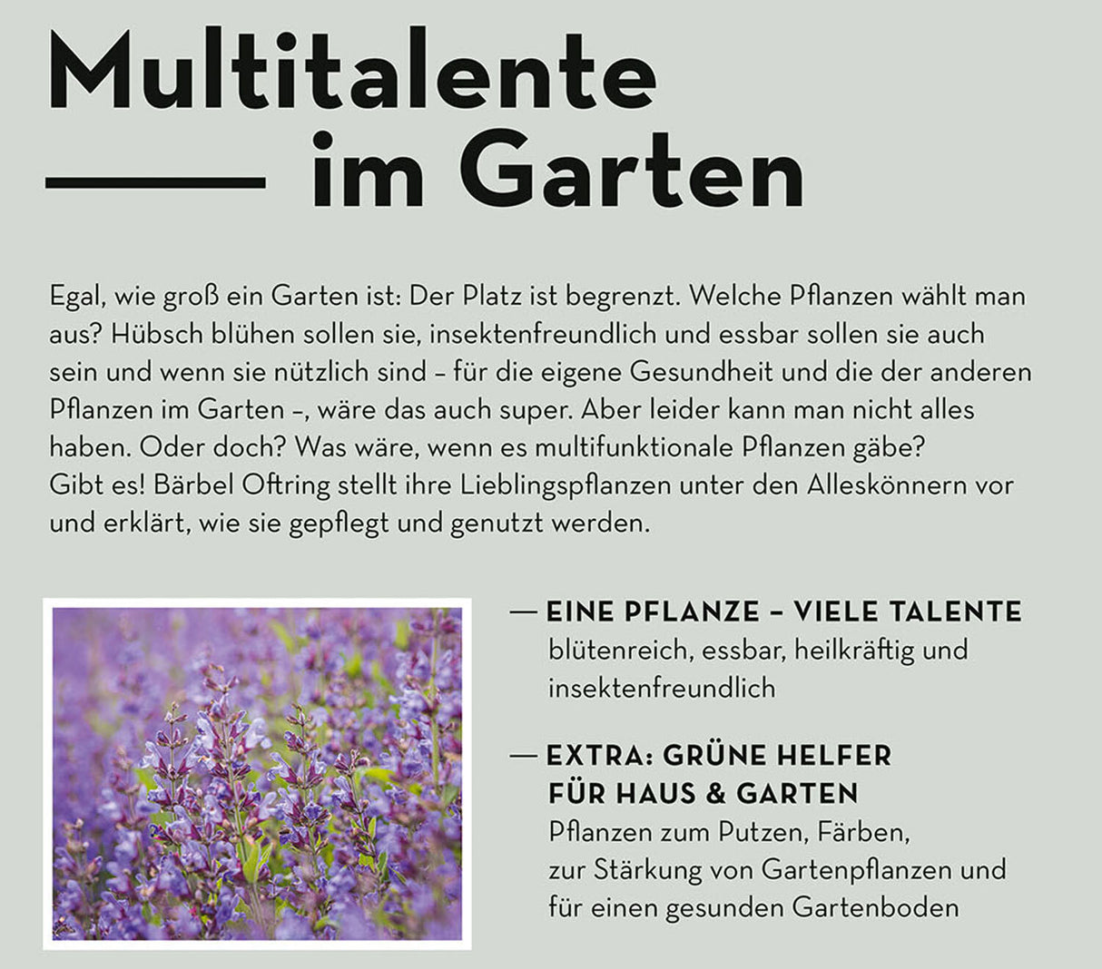 Alleskönner im Garten.