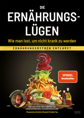 Buchcover mit Titel "Die Ernährungslügen" und Untertitel "Wie man isst, um nicht krank zu werden", zeigt ein Turm aus Lebensmittel