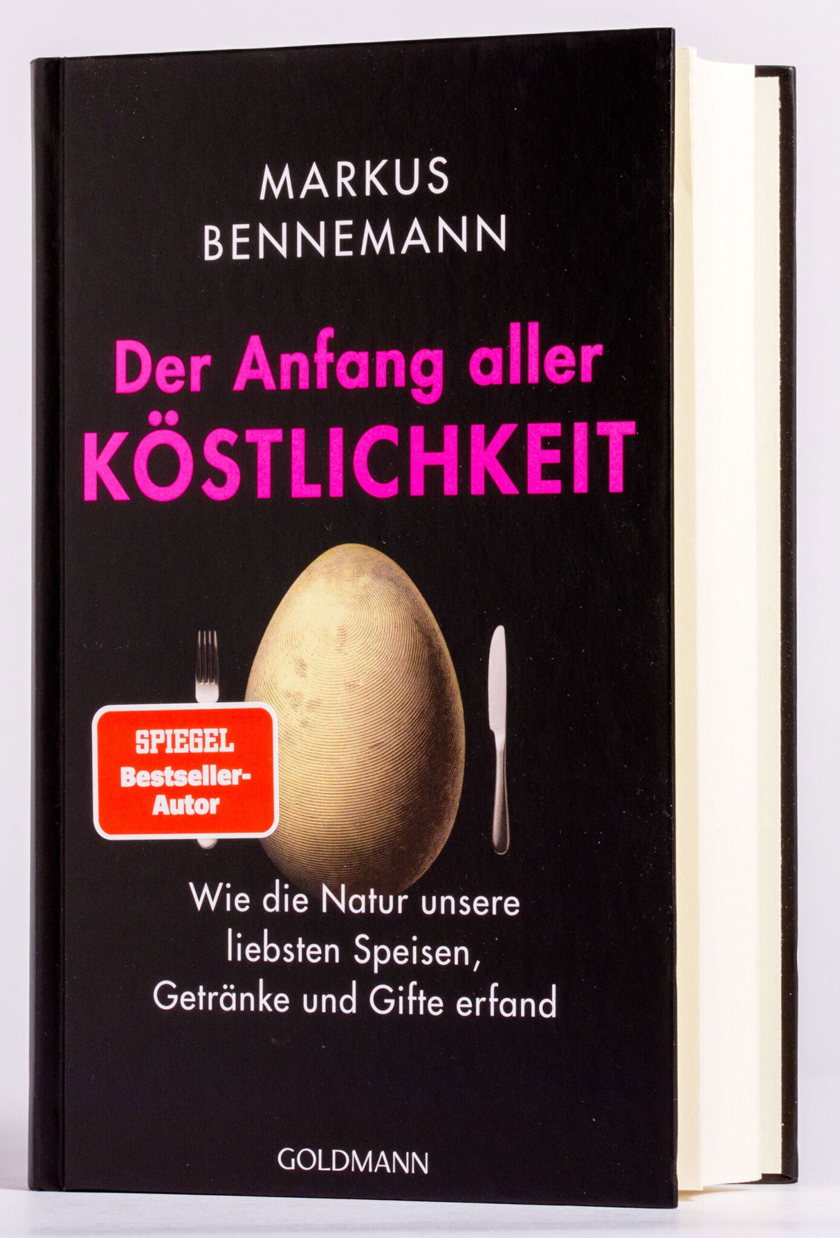 Der Anfang aller Köstlichkeit.